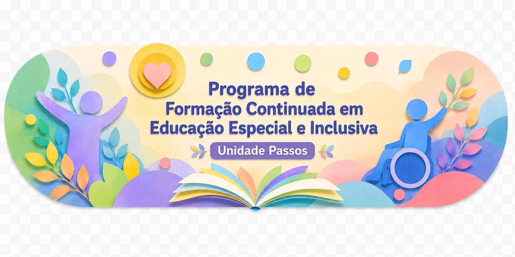 Programa de Formação Continuada em Educação Especial e Inclusiva - Unidade Passos
